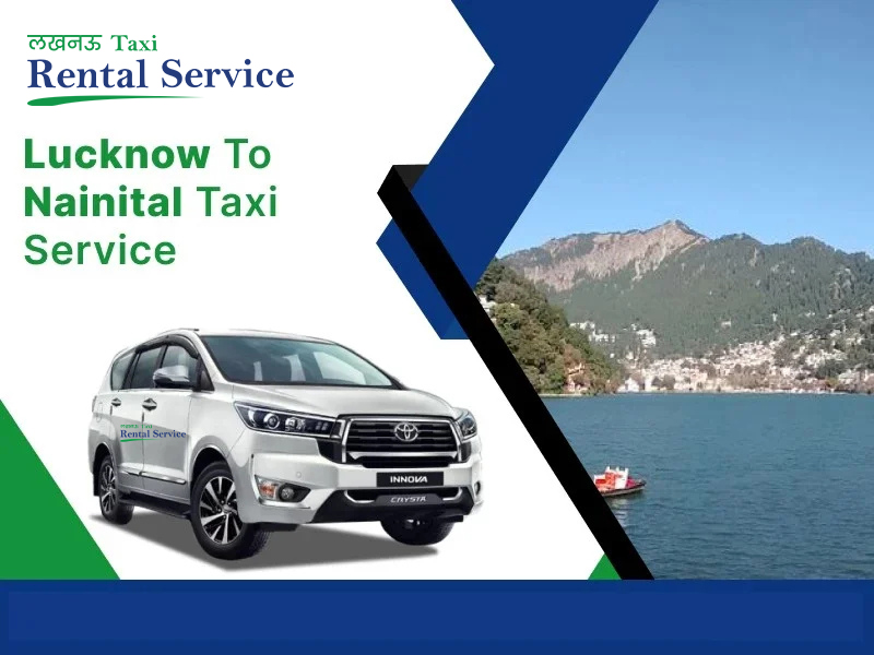Lucknow to Nainital Taxi Service