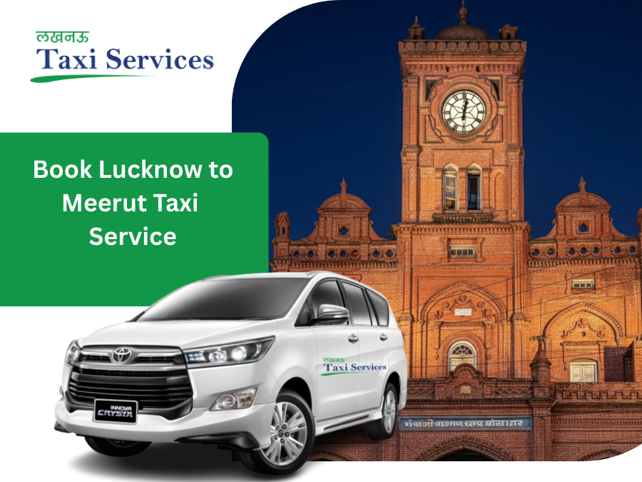 Lucknow to Delhi Cab