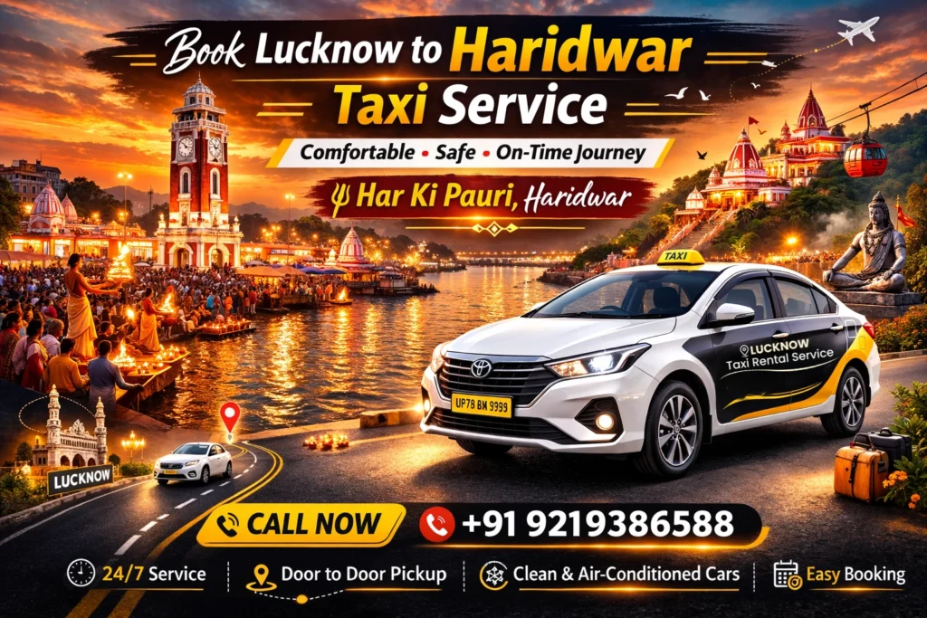 Lucknow to haridwar taxi service at best price