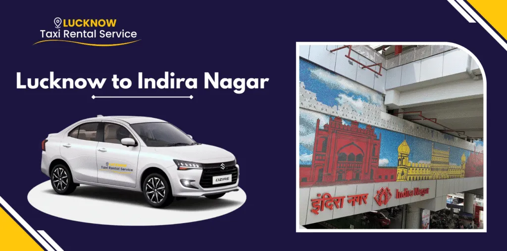 Cab Service in Lucknow Indira Nagar