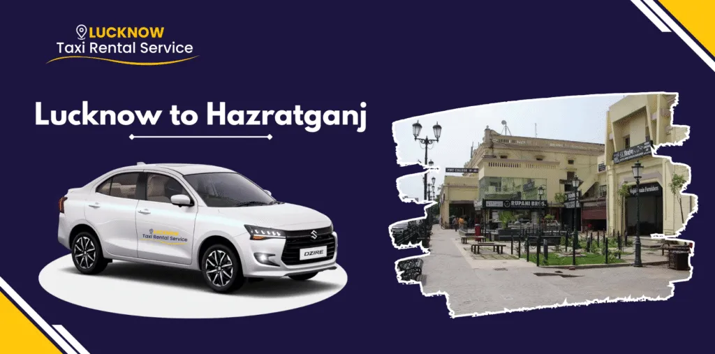 Cab Service in Lucknow Hazratganj