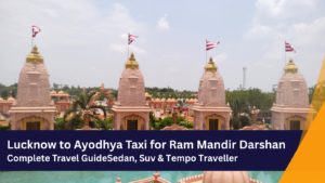 Lucknow to Ayodhya Taxi