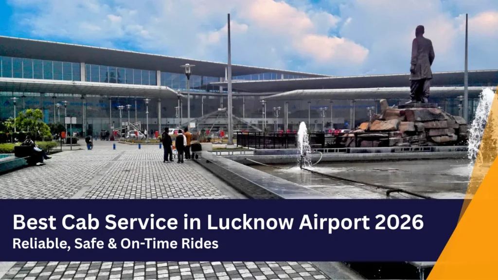 Cab Service in Lucknow Airport 1
