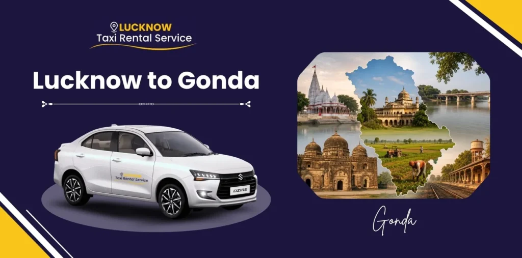 Lucknow to Gonda Cab