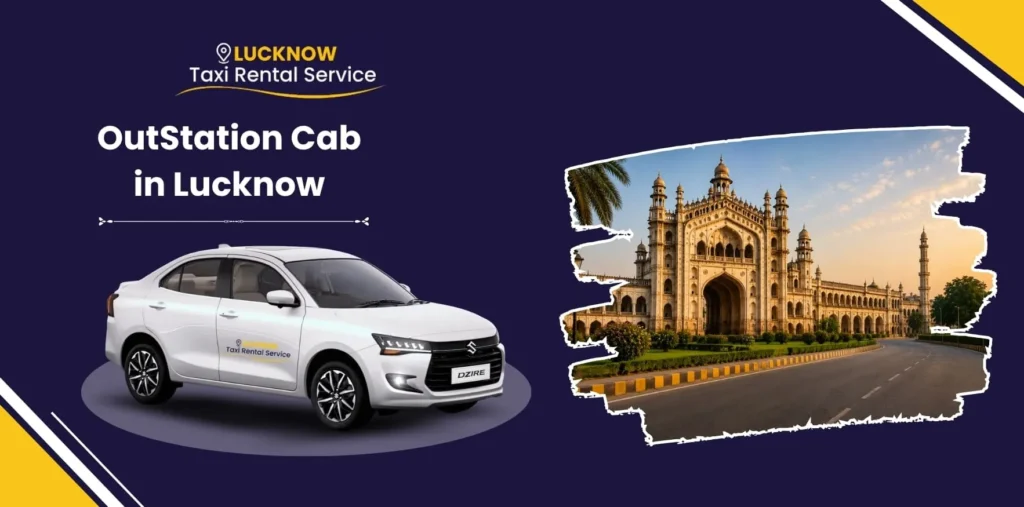 Outstation Cab Service in Lucknow