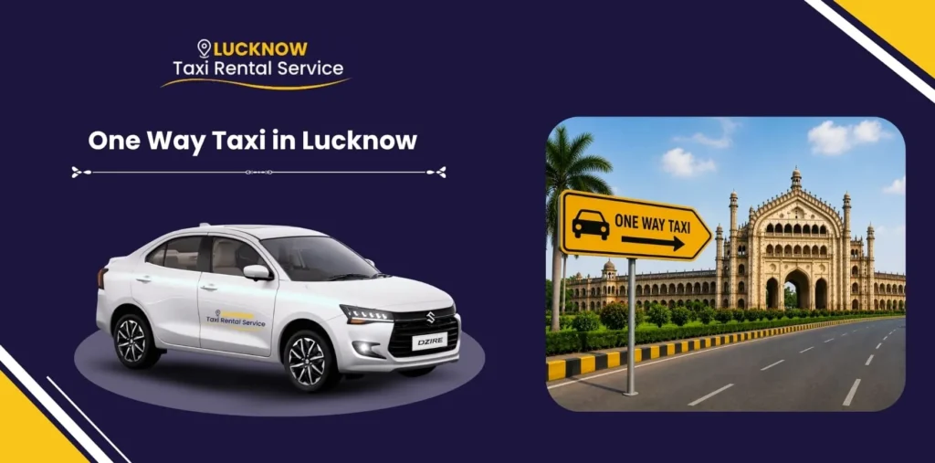 One Way Taxi Service in Lucknow