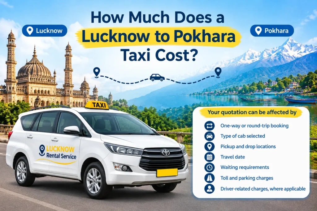 Book Lucknow to Pokhara Cabs online