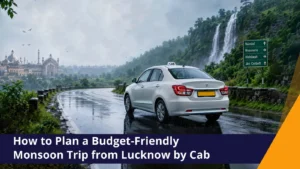 Cheapest Cab Service in Lucknow