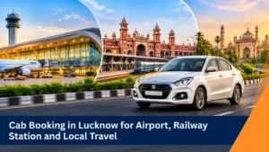 Cab Booking in Lucknow